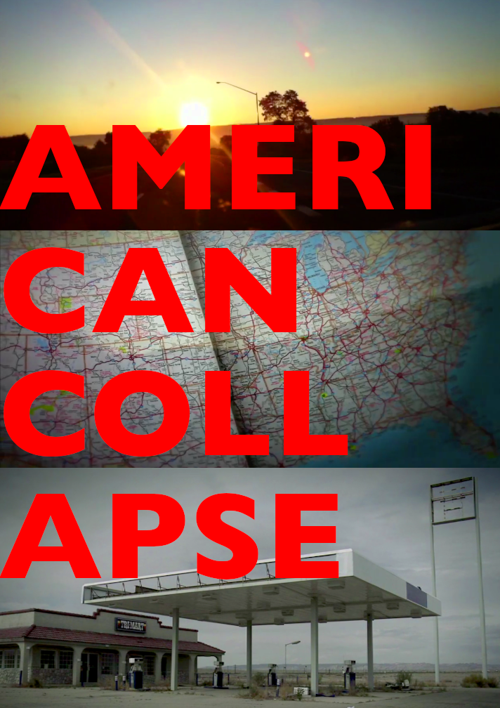 American Collapse. Furcht und Hoffnung am Ende einer Ära